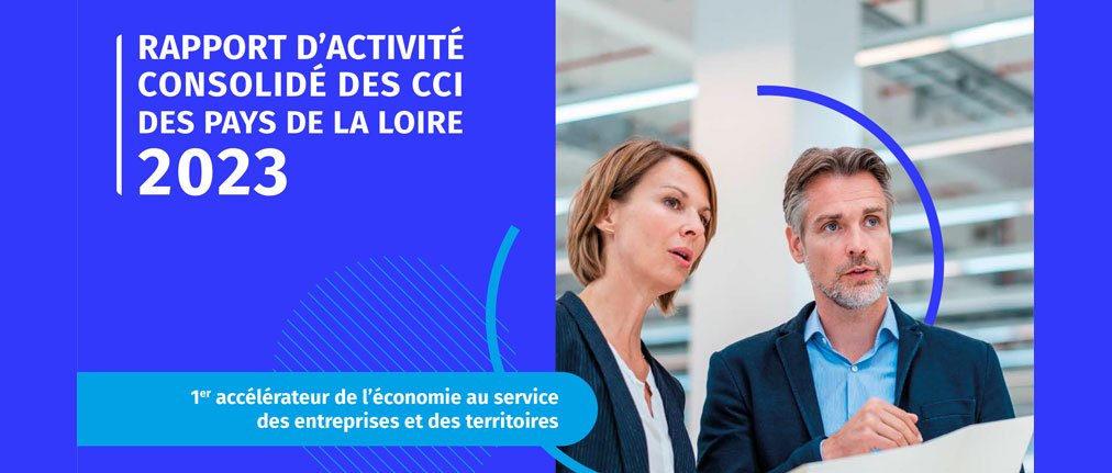 Rapport d'activité 2023 des CCI des Pays de la Loire